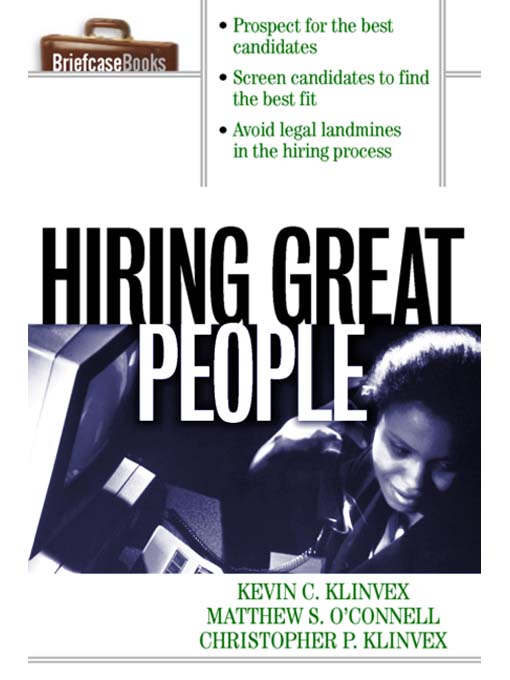 Title details for Hiring Great People by Kevin C. Klinvex - Available